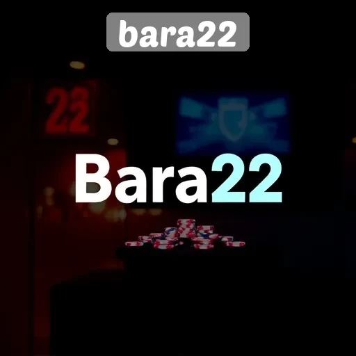 Inovasi Terbaru di Bara22 untuk Pengalaman Bermain